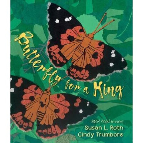 Butterfly For A King