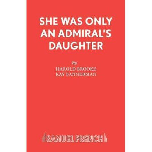 She Was Only An Admiral's Daughter Acting Edition S
