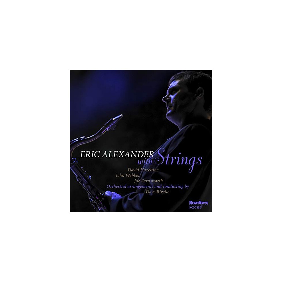 ERIC ALEXANDER WITH STRINGS - ALEXANDER ERIC [CD]