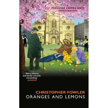 Bryant & May - Oranges and Lemons | Paperback