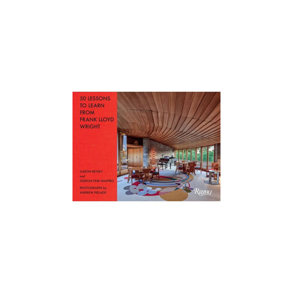 50 Lessons to Learn from Frank Lloyd Wright | Hardback