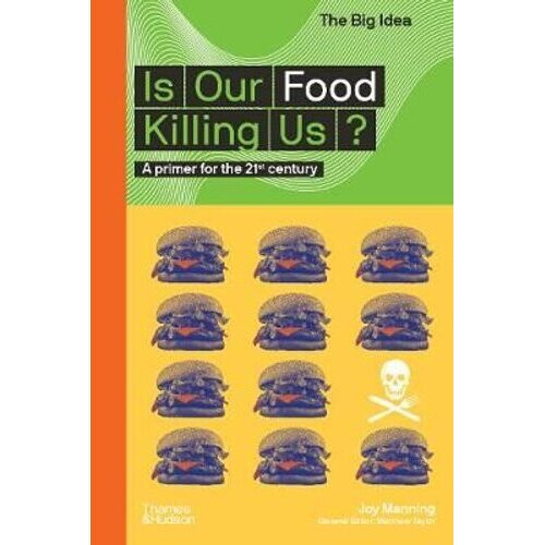 Is Our Food Killing Us? | Paperback