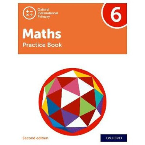 Oxford International Primary Maths Second Edition: Practice Book 6