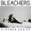 BLEACHERS - STRANGE DESIRE [CD] 1