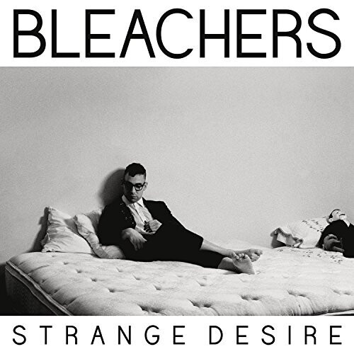 BLEACHERS - STRANGE DESIRE [CD]