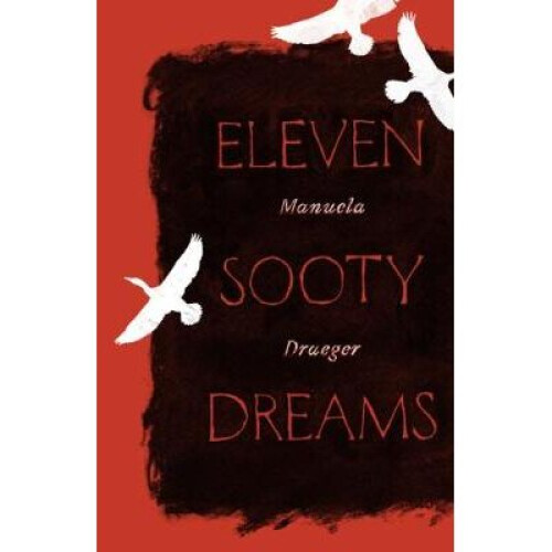 Eleven Sooty Dreams