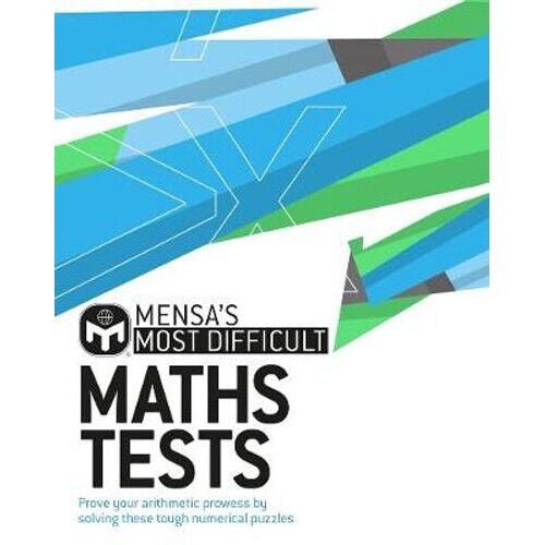 Mensa's Most Difficult Maths Tests | Paperback