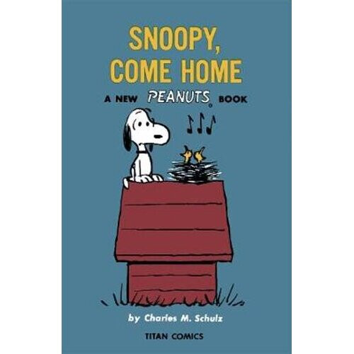 Peanuts: Snoopy Come Home | Paperback