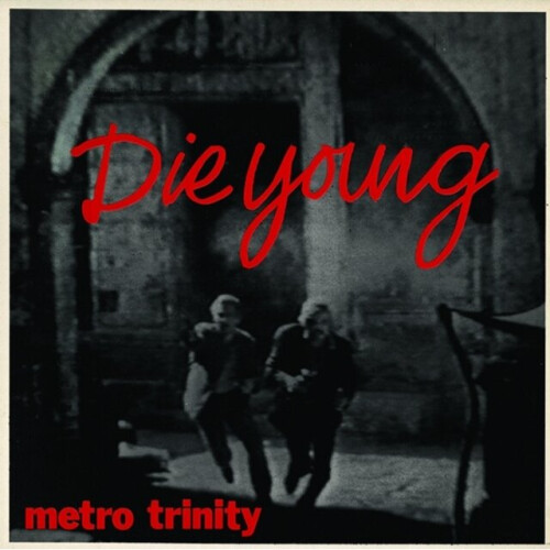 ID4z - METRO TRINITY - DIE YOUNG EP - vinyl 7 - New