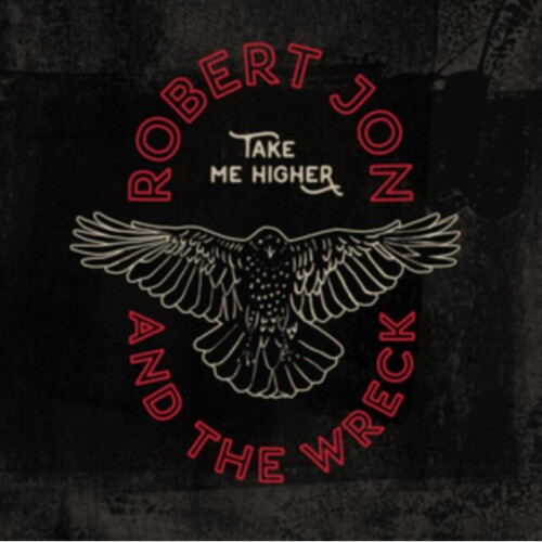 Continental ID4z - JON ROBERT AND THE W - TAKE ME HIGHER - CD - New