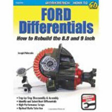 Ford Differentials: How to Rebuild the 8.8 and 9 Inch Differentials