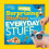 More Surprising Stories Behind Everyday Stuff 1