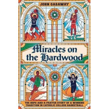 Miracles on the Hardwood | Hardback