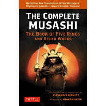Complete Musashi: The Book of Five Rings and Other Works | Paperback