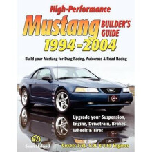 HighPerformance Mustang Builder's Guide 19942004