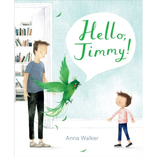 ID245z - Anna Walker - Hello, Jimmy! - Hardback - New