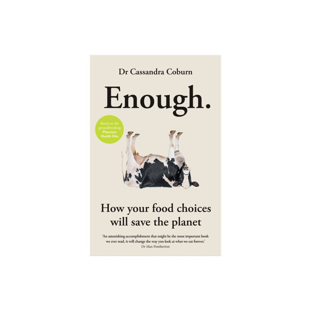 ID245z - Dr Cassandra Coburn - Enough   How your fo - Paperback - New