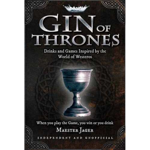 ID245z - Daniel Bettridge - Gin of Thrones   Coc - Hardback - New