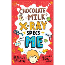 ID245z - Bethany Walker - Chocolate Milk, X-Ra - Paperback - New