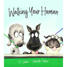 ID245z - Liz Ledden - Walking Your Human - Hardback - New