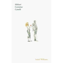 ID245z - Isobel Williams - Catullus  Shibari Ca - Paperback - New