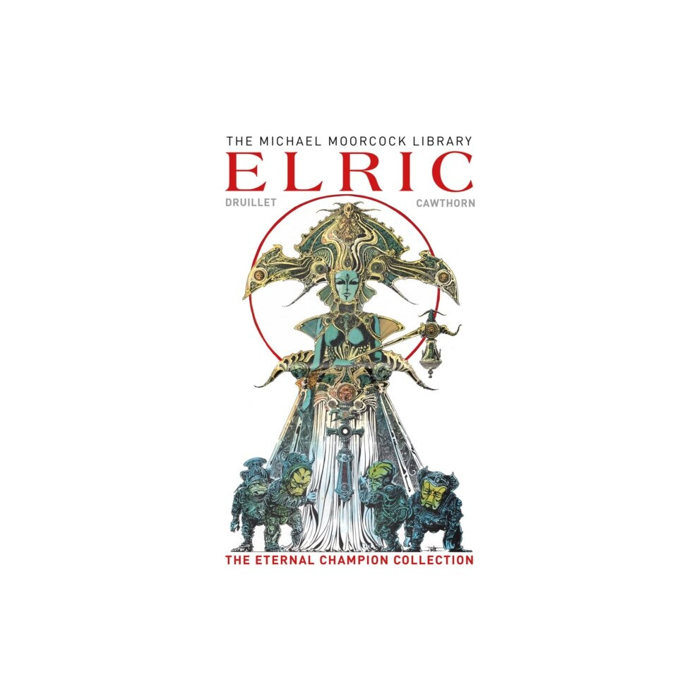 Elric: The Eternal Champion Collection (Michael by Michael Moorcock (HB 2021) - Image 8