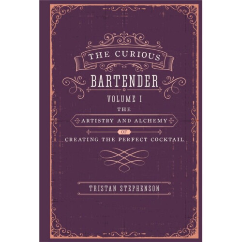 ID245z - Tristan Stephenson - The Curious Bartende - Hardback - New