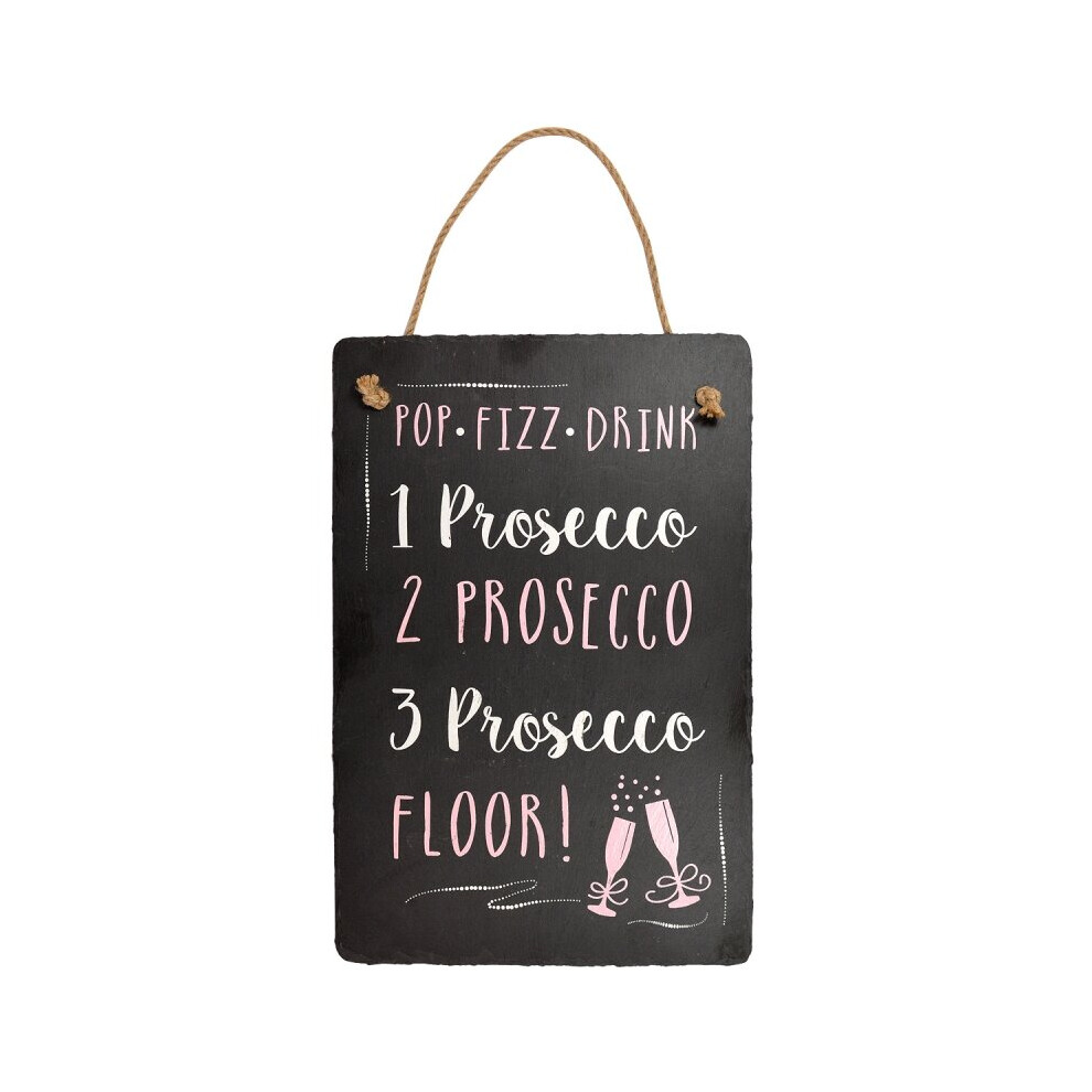 Prosecco Hanging Slate Plaque Sign Gift New Say It With Slate Range