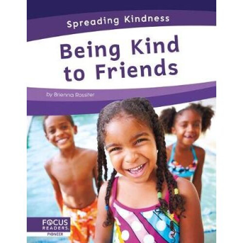Being Kind to Friends 9781644936771