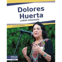 Dolores Huerta Labor Organizer 9781644937228
