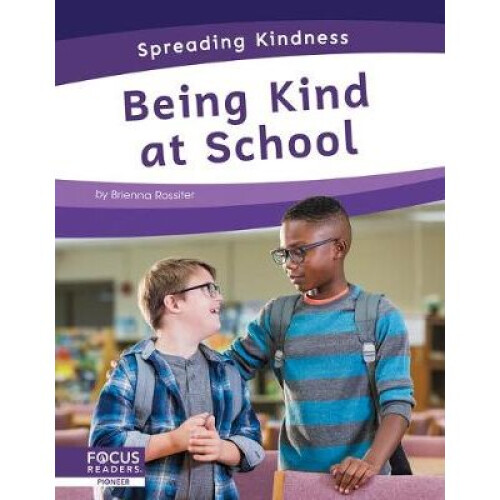 Being Kind at School 9781644937136