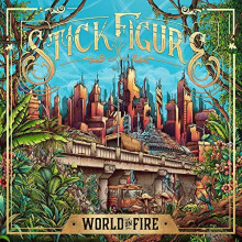 STICK FIGURE - WORLD ON FIRE [CD]