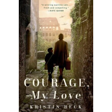 Courage, My Love | Paperback