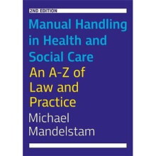 Manual Handling in Health and Social Care, Second Edition | Paperback