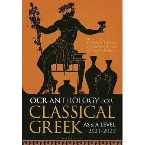 OCR Anthology for Classical Greek AS and A Level 20212023