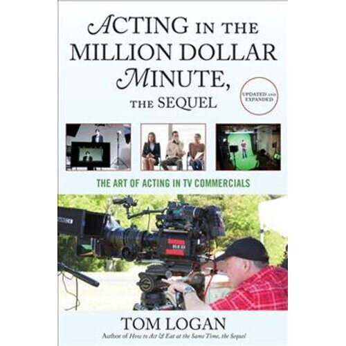 Acting in the Million Dollar Minute, the Sequel | Paperback