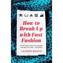 How To Break Up With Fast Fashion | Paperback