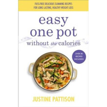 Easy One Pot Without the Calories | Paperback