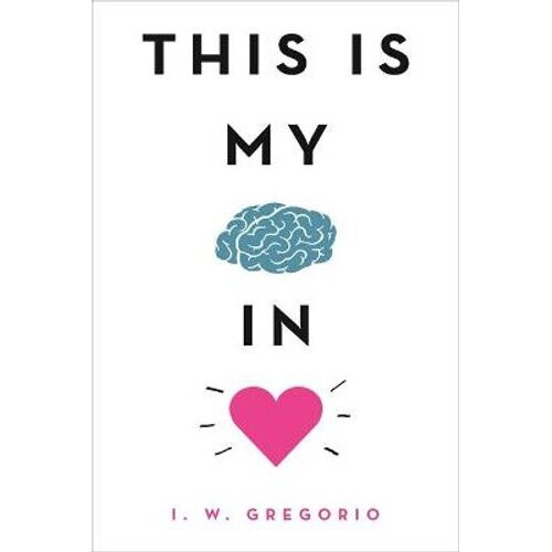 This Is My Brain in Love | Paperback