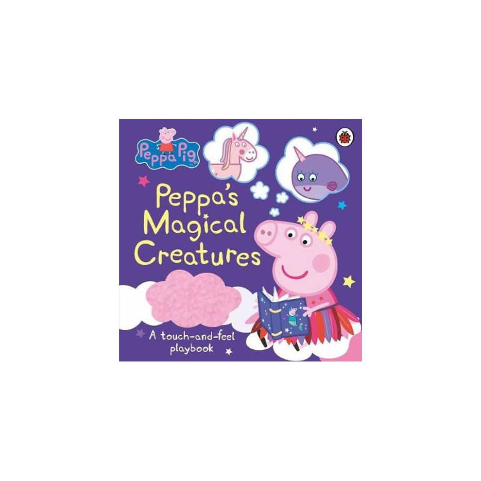 Peppa Pig: Peppa's Magical Creatures | Hardback