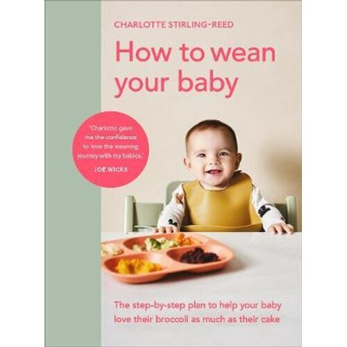 How to Wean Your Baby | Hardback