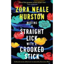 Hitting a Straight Lick with a Crooked Stick | Paperback