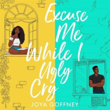 Excuse Me While I Ugly Cry | Paperback