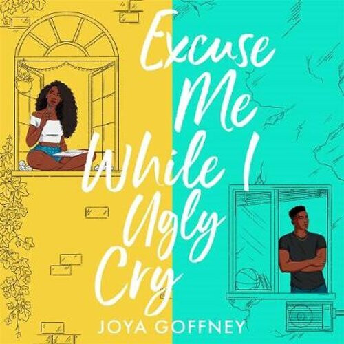 Excuse Me While I Ugly Cry | Paperback