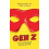 Gen Z The Superhero Generation 1