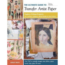 The Ultimate Guide to Transfer Artist Paper | Paperback