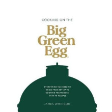 Cooking on the Big Green Egg | Hardback