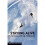 Staying Alive in Avalanche Terrain 1