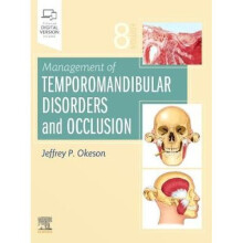 Management of Temporomandibular Disorders and Occlusion | Hardback