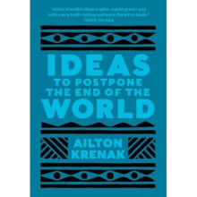Ideas to Postpone the End of the World
